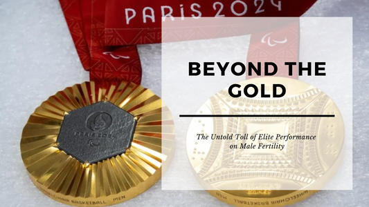 Paris 2024 Olympic and Paralympic gold medals with blog title overlay ‘Beyond the Gold - The Untold Toll of Elite Performance on Male Fertility,’ highlighting the hidden reproductive health risks faced by top-level male athletes.