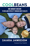 COOLBEANS Book: One woman's mission to reclaim fertility through men's health